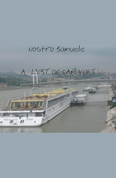 Paperback A l'est de Cap vert [French] Book