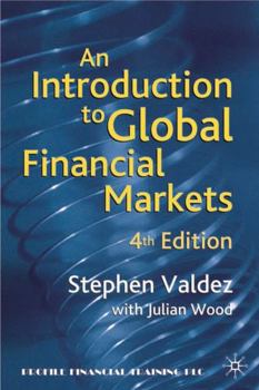 Paperback An Introduction to Global Financial Markets: An Extensively Revised Edition of an Introduction to Western Financial Markets Book