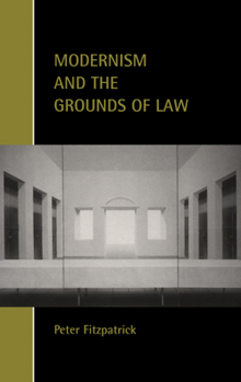 Hardcover Modernism and the Grounds of Law Book