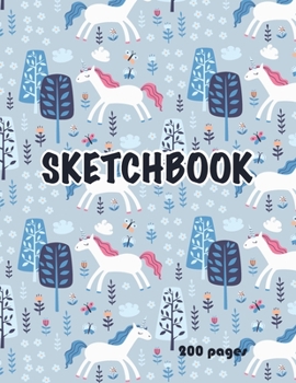 Unicorn Sketchbook 200 Pages : Cute Unicorn Kawaii Sketchbook for Girls with 200 Pages of 8. 5 X11 Blank Paper for Drawing, Doodling or Learning to Draw