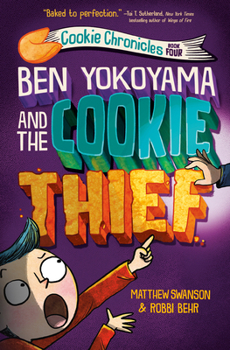 Hardcover Ben Yokoyama and the Cookie Thief Book
