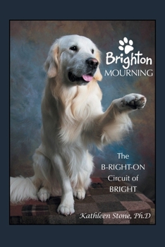 Paperback Brighton Mourning: The B-Right-On Circuit of Bright Book