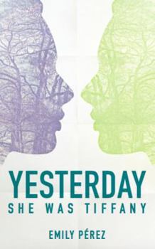 Paperback Yesterday She Was Tiffany Book