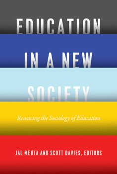 Hardcover Education in a New Society: Renewing the Sociology of Education Book