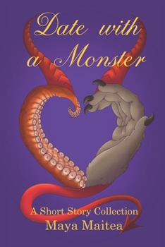 Paperback Date with a Monster: A Short Story Collection Book