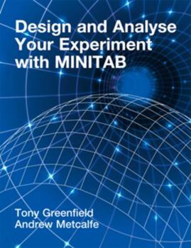 Paperback Design and Analyze Your Experiment Using Minitab Book