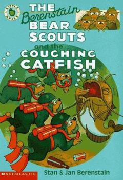 The Berenstain Bear Scouts and the Coughing Catfish - Book  of the Berenstain Bears