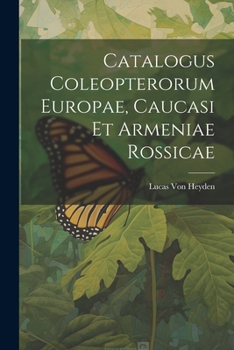 Paperback Catalogus Coleopterorum Europae, Caucasi Et Armeniae Rossicae [Latin] Book