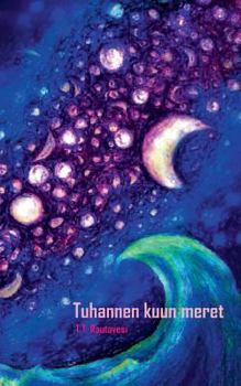 Paperback Tuhannen kuun meret [Finnish] Book