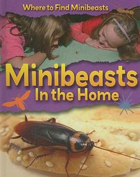 Library Binding Minibeasts in the Home Book