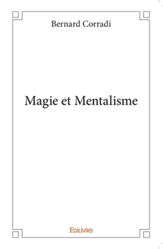 Paperback Magie et Mentalisme [French] Book