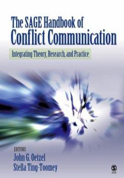 Hardcover The Sage Handbook of Conflict Communication: Integrating Theory, Research, and Practice Book