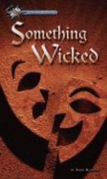 Paperback Something Wicked (Passages to Suspense) Book
