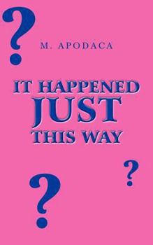 Paperback It Happened Just This Way Book