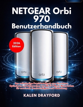 Paperback NETGEAR Orbi 970 Benutzerhandbuch (Ausgabe 2026) [German] Book