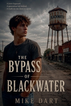 Paperback The Bypass of Blackwater Book