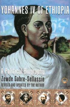 Paperback Yohannes IV of Ethiopia: A Political Biography Book
