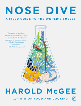 Paperback Nose Dive: A Field Guide to the World's Smells Book