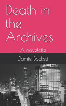 Paperback Death in the Archives: A novelette Book