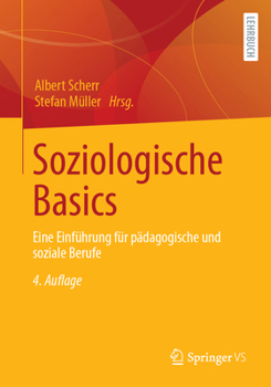 Paperback Soziologische Basics: Eine Einführung Für Pädagogische Und Soziale Berufe [German] Book