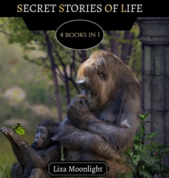 Secret Stories of Life: 4 Books In 1