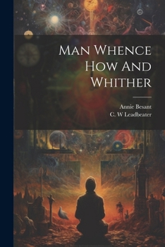 Paperback Man Whence How And Whither Book