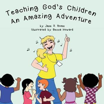Paperback Teaching God's Children An Amazing Adventure Book