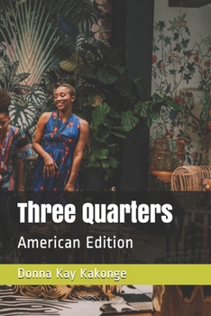 Paperback Three Quarters: American Edition Book