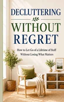 Paperback Decluttering Without Regret Book