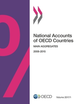 Paperback National Accounts of OECD Countries, Volume 2017 Issue 1: Main Aggregates Book