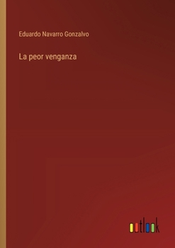 Paperback La peor venganza [Spanish] Book