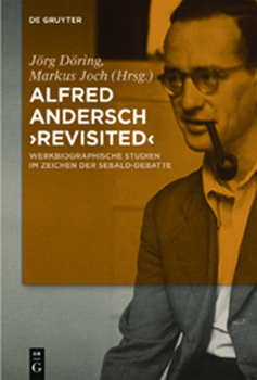 Hardcover Alfred Andersch 'Revisited': Werkbiographische Studien Im Zeichen Der Sebald-Debatte [German] Book