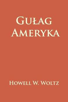 Paperback Gulag Ameryka [Polish] Book