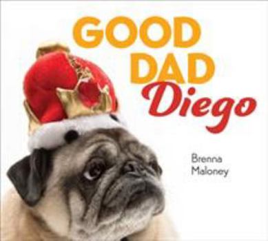 Hardcover Good Dad Diego Book
