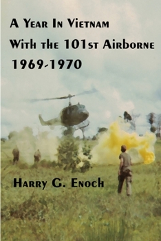 Paperback A Year In Vietnam With The 101st Airborne, 1969-1970 Book