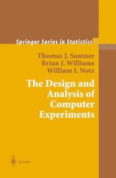 Paperback The Design and Analysis of Computer Experiments Book