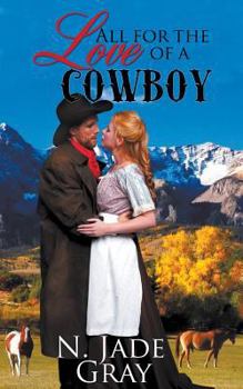 Paperback All for the Love of a Cowboy Book