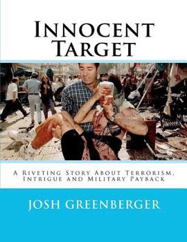 Paperback Innocent Target: When Terrorism Strikes the Innocent Book