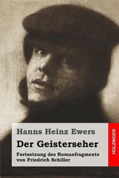 Paperback Der Geisterseher: Fortsetzung des Romanfragments von Friedrich Schiller [German] Book