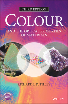 Hardcover Colour and the Optical Properties of Materials Book