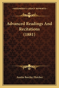 Paperback Advanced Readings And Recitations (1881) Book