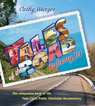 Hardcover Tales of the Road: Highway 61 Book