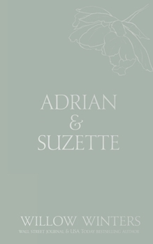 Paperback Adrian & Suzette : Tell Me You Want Me Book