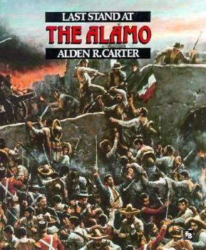 Hardcover Last Stand at the Alamo Book