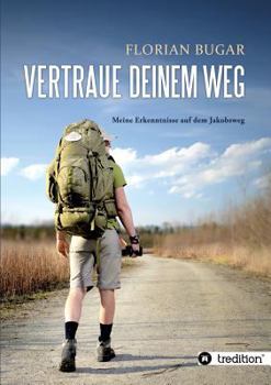 Paperback Vertraue deinem Weg [German] Book