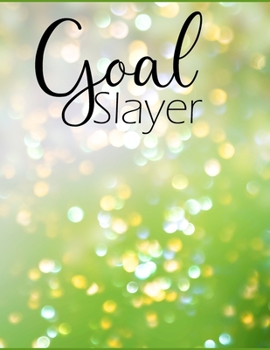 Paperback Goal Slayer: Goal Planner and Organizer Book