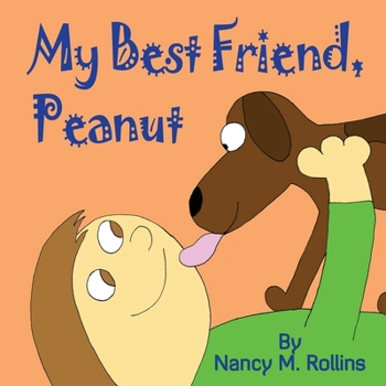 Paperback My Best Friend, Peanut Book