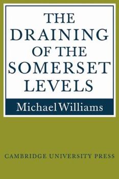 Paperback The Draining of the Somerset Levels Book