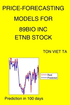 Paperback Price-Forecasting Models for 89Bio Inc ETNB Stock Book