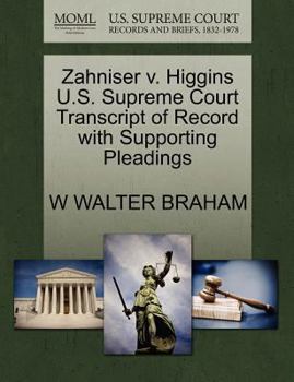 Zahniser v. Higgins U.S. Supreme Court Transcript of Record with Supporting Pleadings